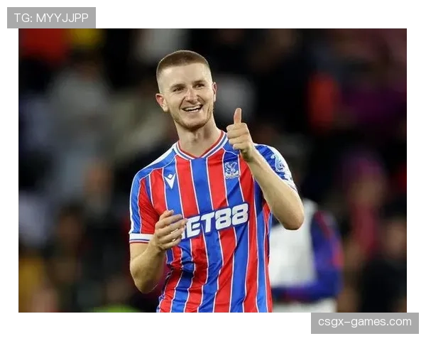 水晶宫中场新星表现稳健，渐成球队进攻核心